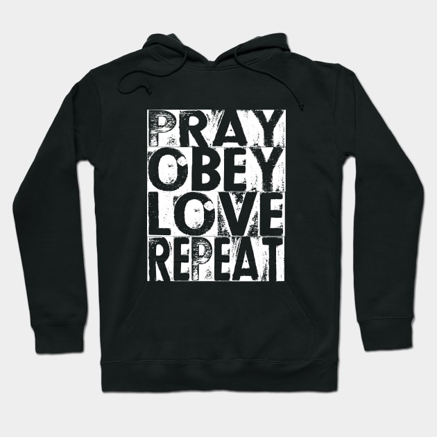 Pray obey love repeat Hoodie by theshop